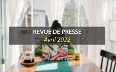 Revue de Presse Avril 2022